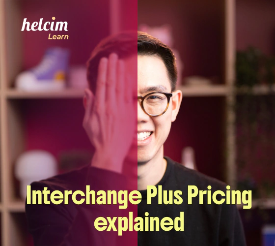 Interchange Plus Pricing explained — Helcim Learn video