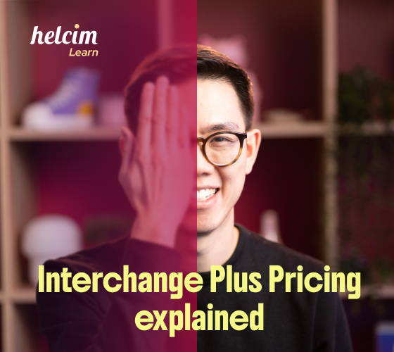 Interchange Plus Pricing explained — Helcim Learn video