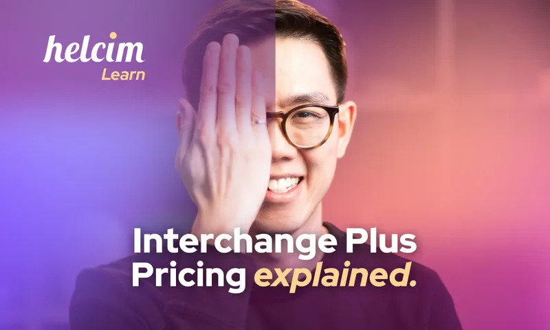 Interchange Plus Pricing explained — Helcim Learn video