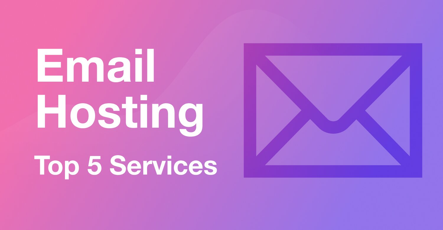 image featuring an envelope with the title beside it: top 5 email hosting services