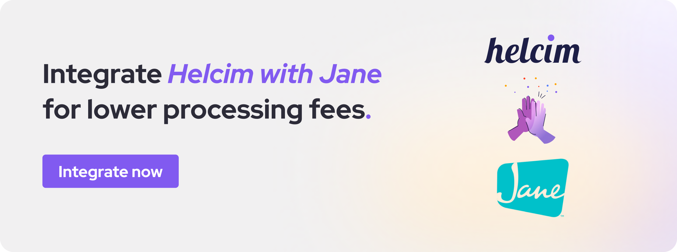 Integrate Helcim with jane for lower healthcare payment processing fees