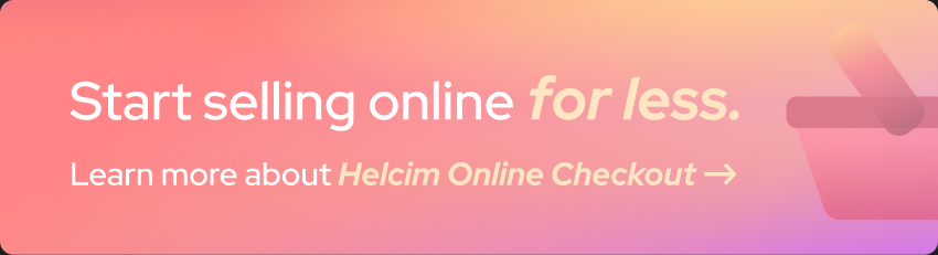 Try Helcim’ s Online Checkout