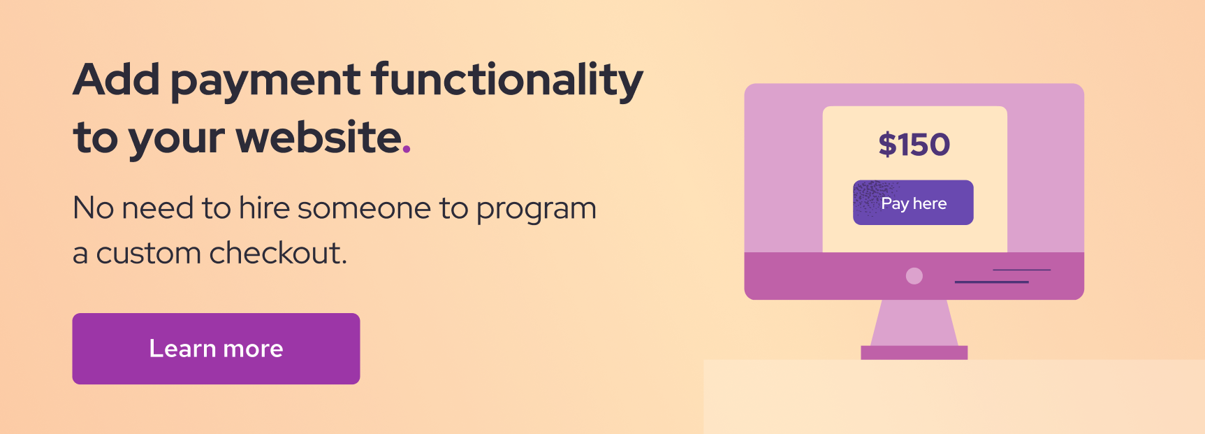 Add add payment functionality to a website with no programming required