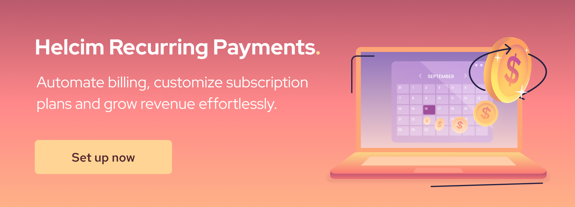 Automate hybrid care plans with helcim Recurring payment