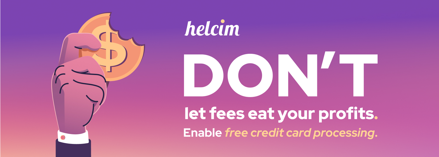 Enable free credit card processing with Helcim Fee Saver