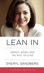 Lean In: Women, Work, and the Will to lead - Sandberg